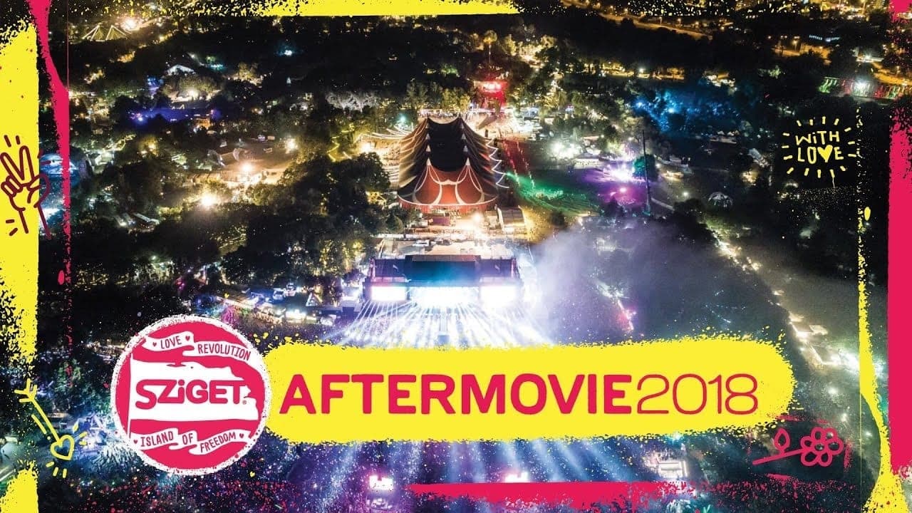 Pogledajte after movie festivala Sziget 2018